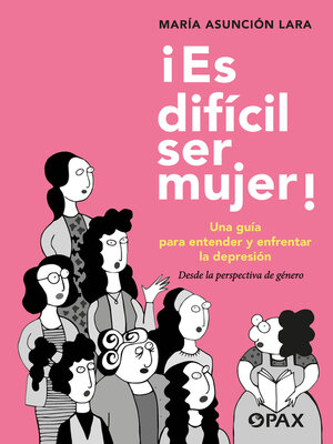 cover image of ¡Es difícil ser mujer!